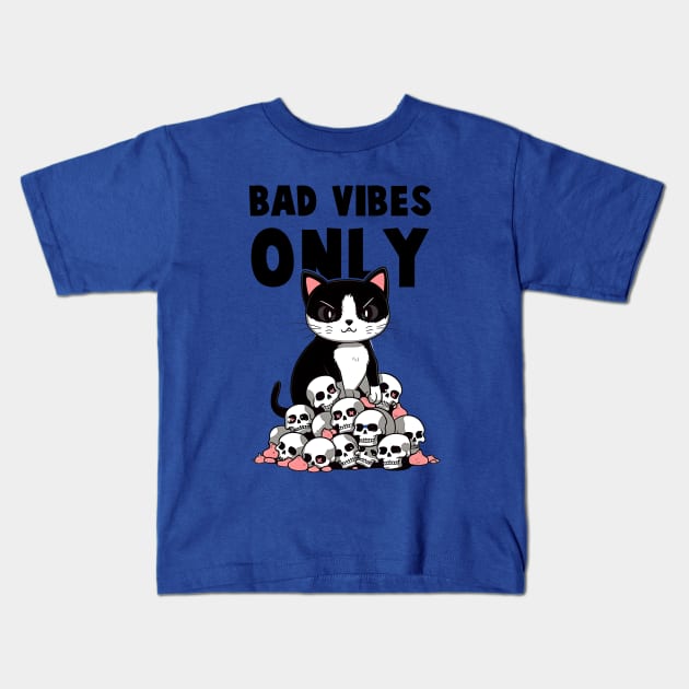 Bad Vibes Only Kids T-Shirt by ARTGUMY